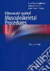 Ultrasound-guided musculoskeletal procedures. The upper limb libro