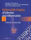Radionuclide imaging of infection and inflammation libro