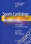 Sports cardiology. From diagnosis to clinical management libro