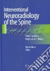 Interventional neuroradiology of the spine libro