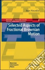 Selected aspects of fractional brownian motion libro