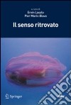 Il senso ritrovato libro