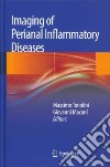 Imaging of perianal inflammatory diseases libro