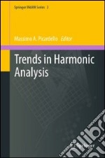 Trends in harmonic analysis