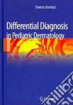 Differential diagnosis in pediatric dermatology libro