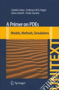 A Primer on PDEs. Models, methods, simulations libro