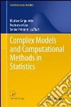 Complex models and computational methods in statistics libro