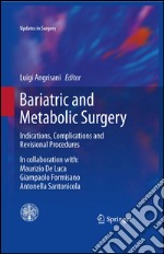 Bariatric and metabolic surgery