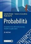 Probabilità. Un primo corso attraverso esempi, modelli e applicazioni libro