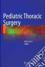 Pediatric Thoracic Surgery libro