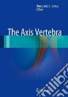 The Axis Vertebra libro