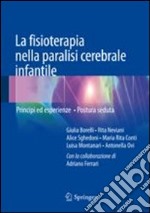 La fisioterapia nella paralisi cerebrale infantile libro