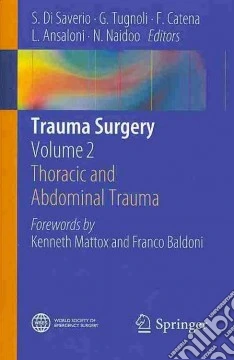 Trauma surgery. Vol. 2: Thoracic and abdominal trauma