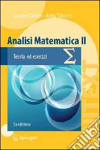 Analisi matematica 2. Teoria ed esercizi