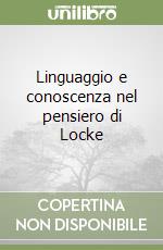 Linguaggio e conoscenza nel pensiero di Locke