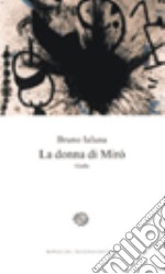 La donna di Miró libro