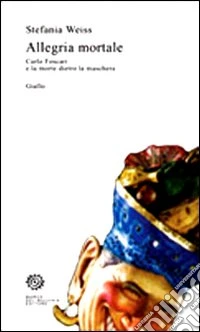 Allegria mortale libro