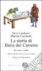 La storia di Ilaria del Carretto