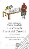 La storia di Ilaria del Carretto libro