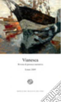 Vianesca. Vol. 3: Viani e il mare: riflessioni e poesie libro