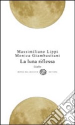 La luna riflessa