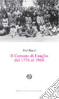 Il comune di Fauglia dal 1776 al 1960 libro