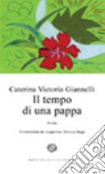 Il tempo di una pappa