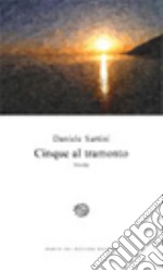 Cinque al tramonto libro