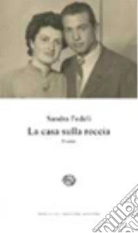 La casa sulla roccia libro