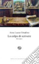 La colpa di scrivere libro