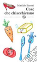 Cose che chiacchierano