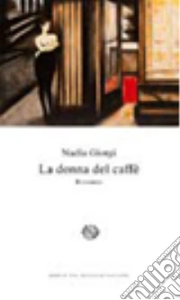 La donna del caffè libro