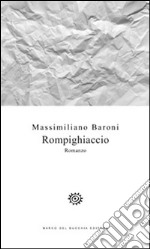 Rompighiaccio libro