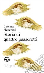 Storia di quattro passerotti