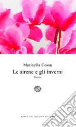 Le sirene e gli inverni libro