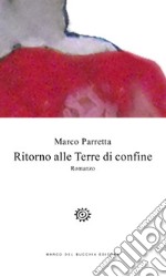 Ritorno alle Terre di confine