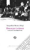 Donne per le donne. Lo Sportello Anna Maria Marino libro di Magi Jacqueline Monica