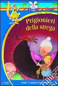 Prigionieri della strega libro
