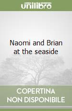 Naomi and Brian at the seaside libro