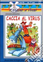 Caccia al virus libro