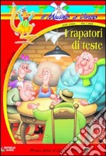 I rapatori di teste libro