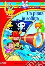 Un pirata in soffitta libro