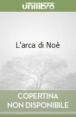 L'arca di Noè (1)