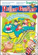 Roller coaster. Per la Scuola elementare. Con e-bo libro