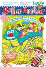 Roller coaster. Per la Scuola elementare. Con e-bo libro