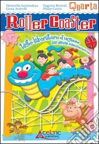 Roller coaster. Per la 4ª classe elementare. Con e libro