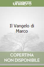 Il Vangelo di Marco libro