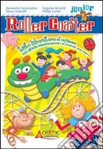 Roller coaster. Per la Scuola elementare. Con e-bo libro