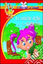 Le ortiche della saggezza libro