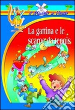 La gattina e le scarpe da tennis libro